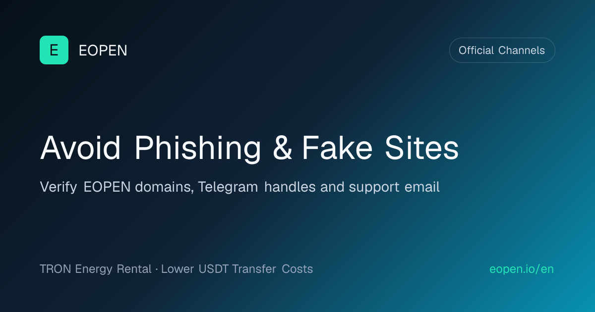 Official EOPEN Channels — Avoid Phishing & Fake Sites | EOPEN - TRON ...